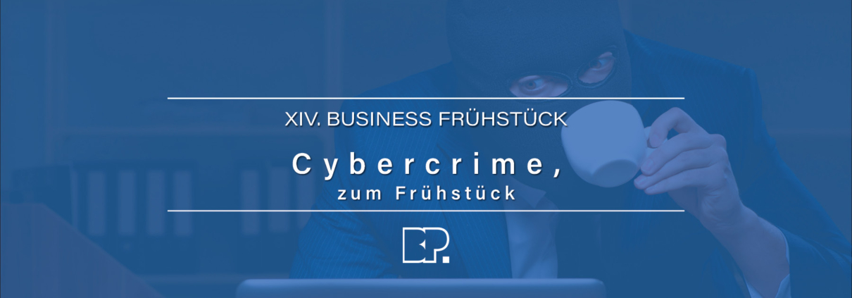 Cybercrime zum Frühstück