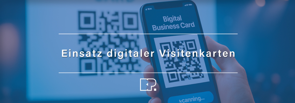 Einsatz digitaler Visitenkarten im Unternehmensumfeld